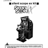 Silent Scope Ex conversion kit instructions (Konami)